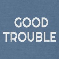 Get In Good Necessary Trouble Garment-Dyed Sweatshirt