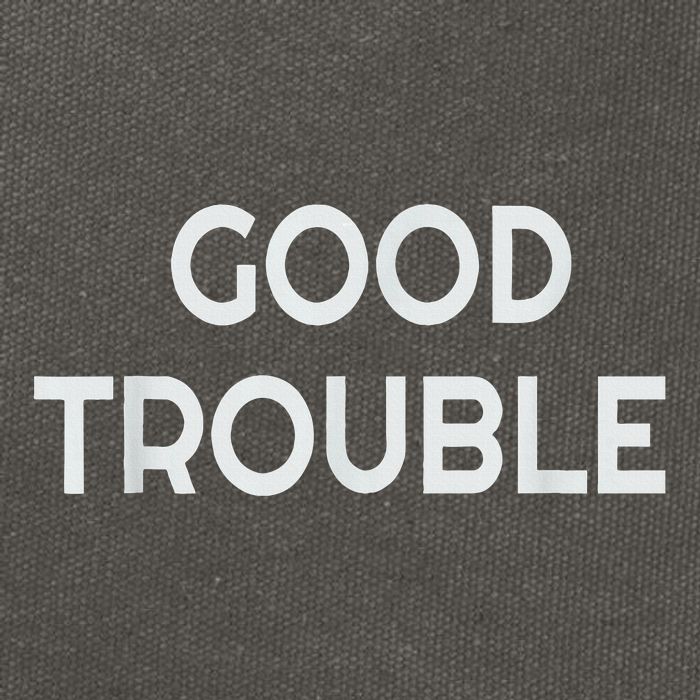 Get In Good Necessary Trouble Cotton Canvas Backpack
