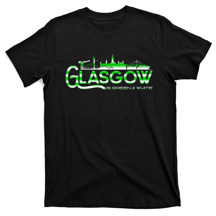 Glasgow Is Green And White T-Shirt