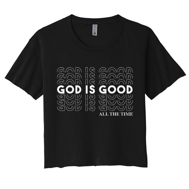 God Is Good Christian Worship Preachers Crop Top