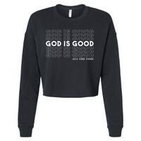 God Is Good Christian Worship Preachers Cropped Pullover Crew