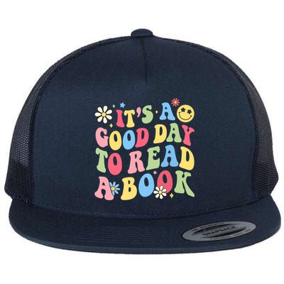 Groovy It's Good Day To Read Book Library Reading Lover Flat Bill Trucker Hat