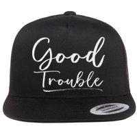 Get In Good Necessary Trouble For Social Justice Flat Bill Trucker Hat