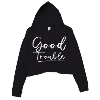 Get In Good Necessary Trouble For Social Justice Crop Fleece Hoodie