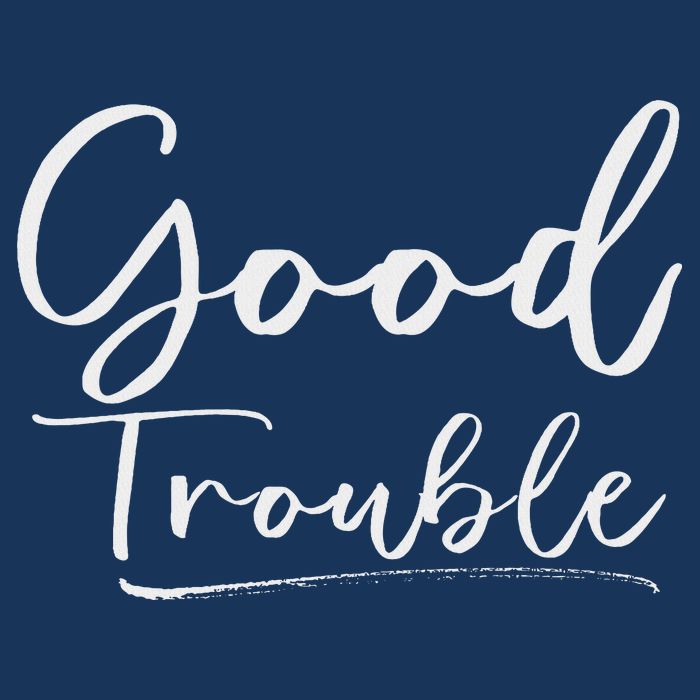 Get In Good Necessary Trouble For Social Justice Infant Baby Jersey Bodysuit