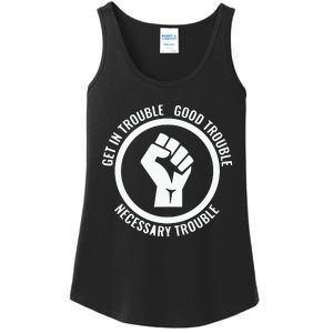 Get In Good Necessary Trouble | Civil Rights Protest Ladies Essential Tank