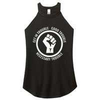 Get In Good Necessary Trouble | Civil Rights Protest Women's Perfect Tri Rocker Tank