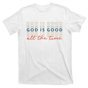 God Is Good All The Time Christian Bible Faith T-Shirt