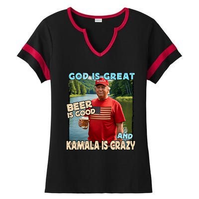 God Is Great Beer Is Good And Kamala Are Crazy Funny Trump Ladies Halftime Notch Neck Tee