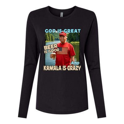 God Is Great Beer Is Good And Kamala Are Crazy Funny Trump Womens Cotton Relaxed Long Sleeve T-Shirt