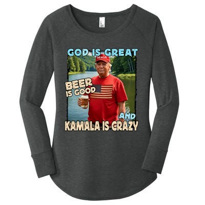 God Is Great Beer Is Good And Kamala Are Crazy Funny Trump Women's Perfect Tri Tunic Long Sleeve Shirt