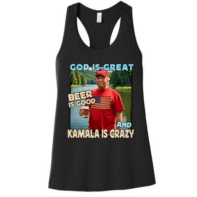 God Is Great Beer Is Good And Kamala Are Crazy Funny Trump Women's Racerback Tank