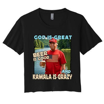 God Is Great Beer Is Good And Kamala Are Crazy Funny Trump Women's Crop Top Tee