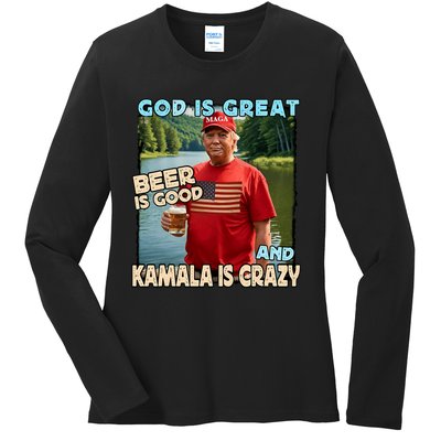 God Is Great Beer Is Good And Kamala Are Crazy Funny Trump Ladies Long Sleeve Shirt