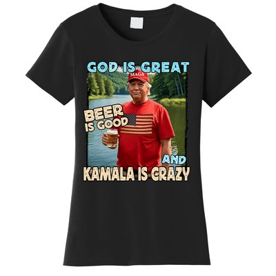 God Is Great Beer Is Good And Kamala Are Crazy Funny Trump Women's T-Shirt