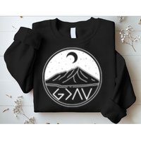 God Is Greater Than High And Lows Mountain Camping Sweatshirt