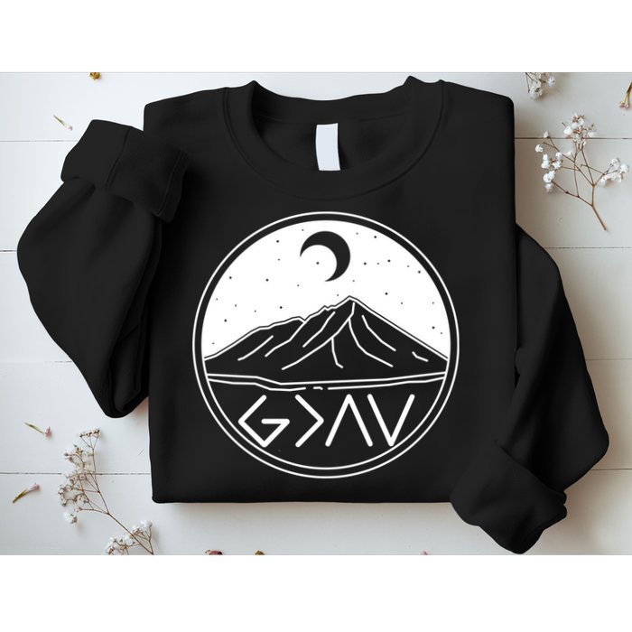 God Is Greater Than High And Lows Mountain Camping Sweatshirt