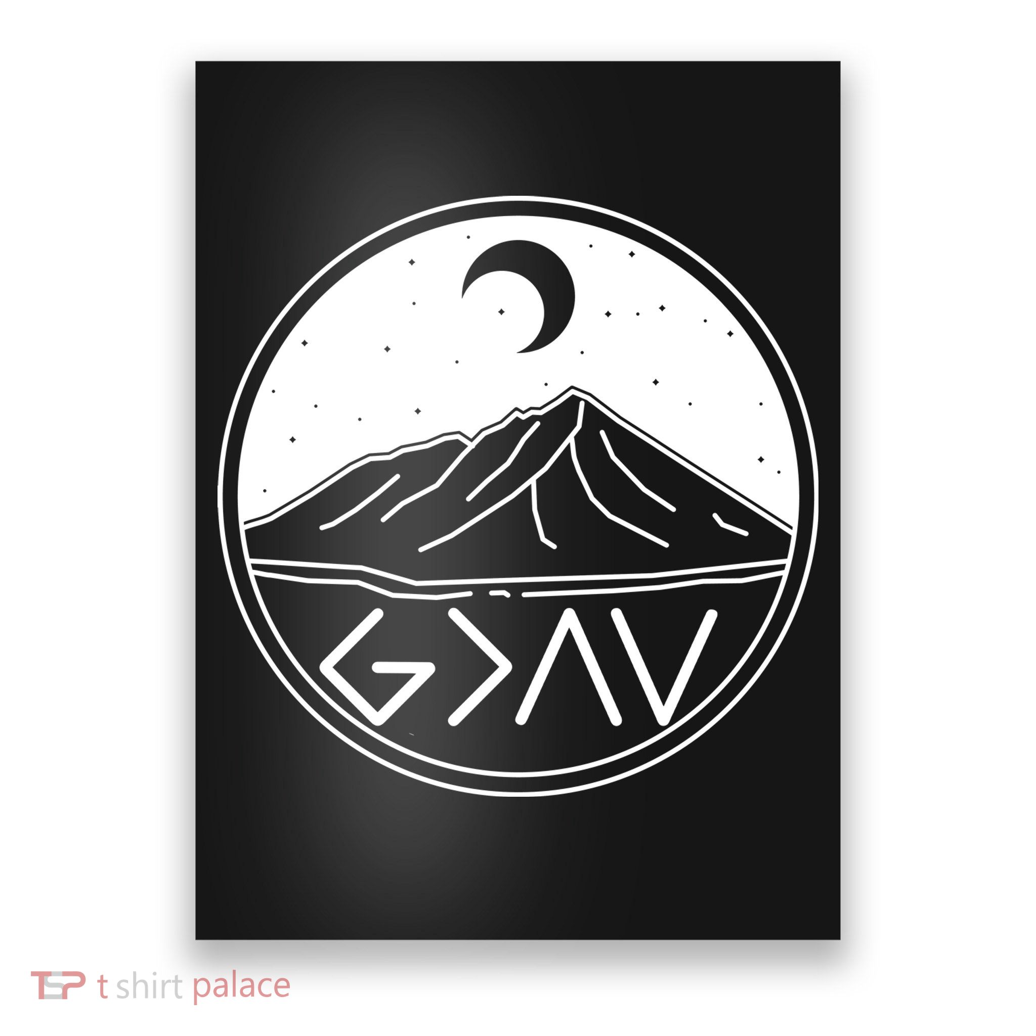 God Is Greater Than High And Lows Mountain Camping Poster