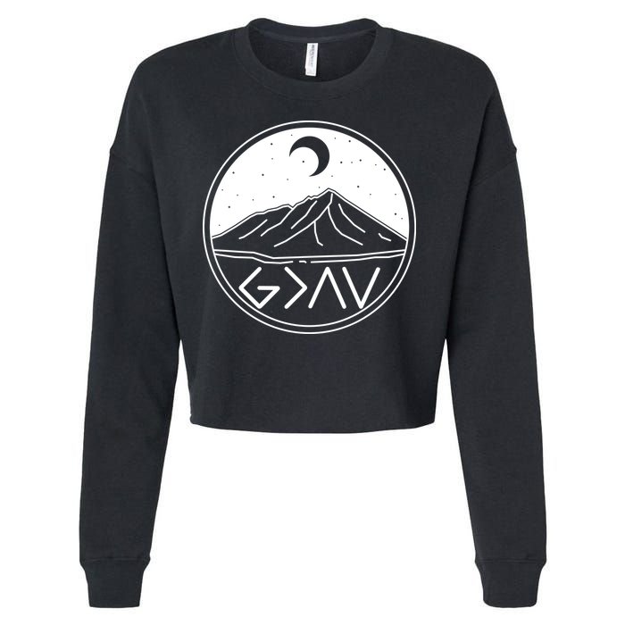 God Is Greater Than High And Lows Mountain Camping Cropped Pullover Crew