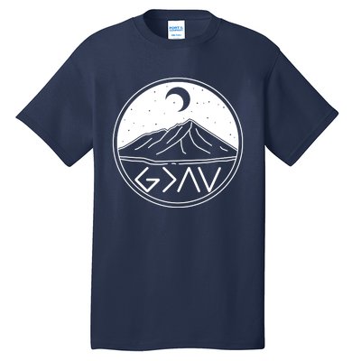 God Is Greater Than High And Lows Mountain Camping Tall T-Shirt