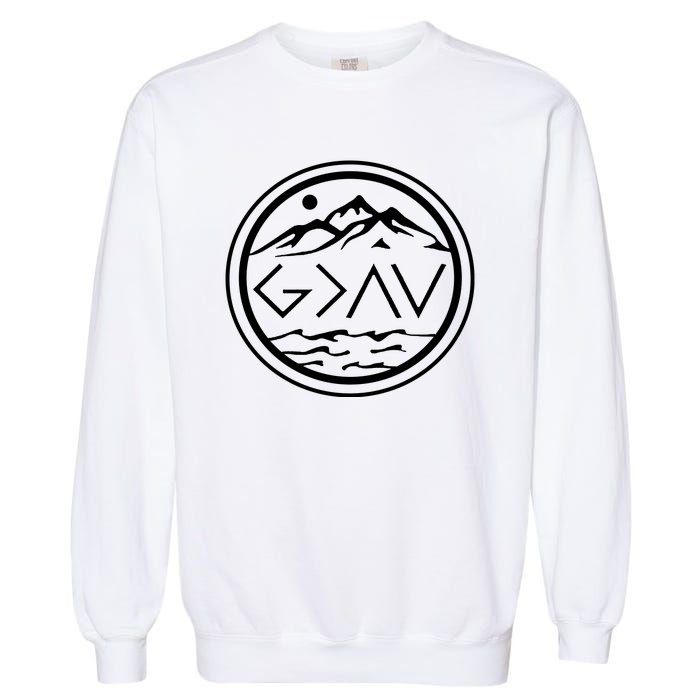 God Is Greater Than The High And Lows Graphic Inspirational Christian Mountain Garment-Dyed Sweatshirt