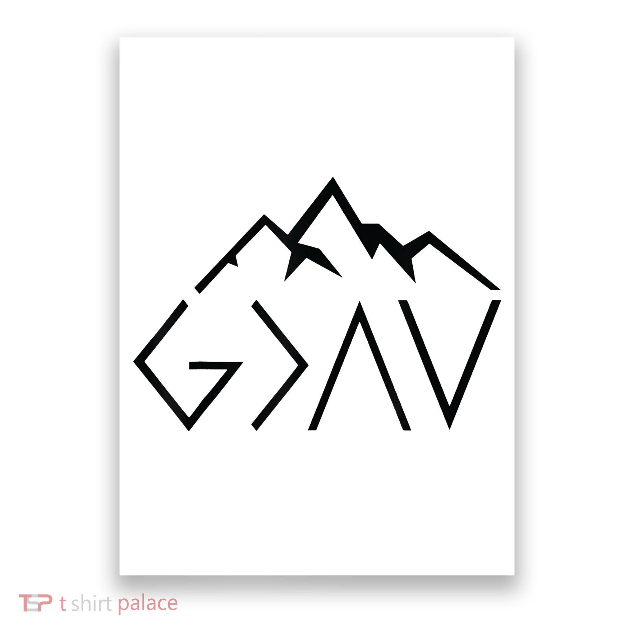God Is Greater Than The Highs And Lows Minimalist Mountains Poster