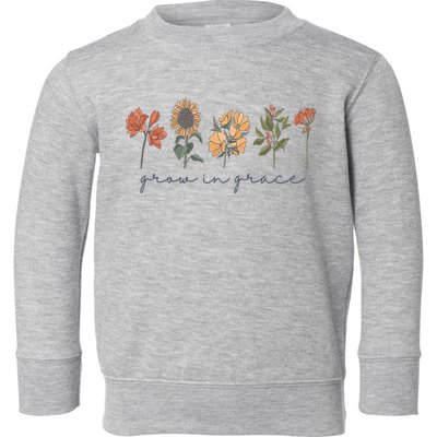 Grow In Grace Wildflower Boho Christian Scripture Religious Toddler Sweatshirt