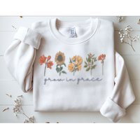 Grow In Grace Wildflower Boho Christian Scripture Religious Sweatshirt