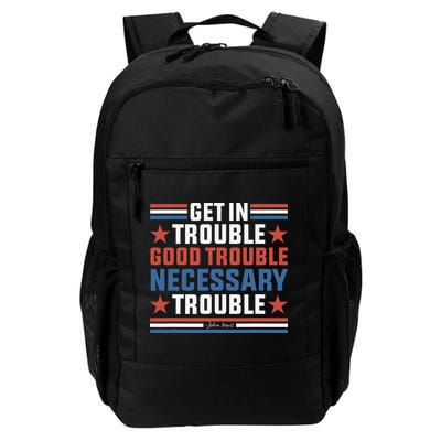 Get In Good Necessary Trouble John Lewis Protest Daily Commute Backpack