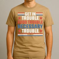 Get In Good Necessary Trouble John Lewis Protest T-Shirt