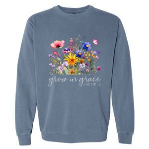 Grow In Grace Wildflower Boho Christian Scripture Religious Garment-Dyed Sweatshirt