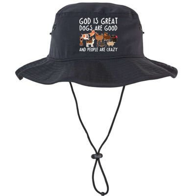 God Is Great Dogs Are Good And People Are Crazy Legacy Cool Fit Booney Bucket Hat