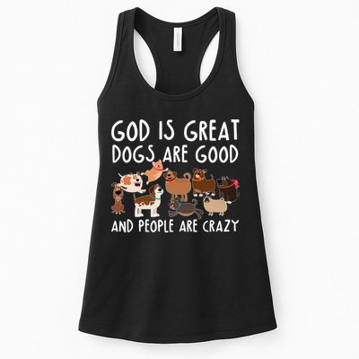 God Is Great Dogs Are Good And People Are Crazy Womens Tank Top