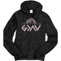 God Is Greater Than The Highs And Lows Tie Dye Hoodie