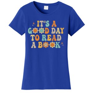 Groovy It's Good Day To Read Book Library Reading Lover Gift Women's T-Shirt