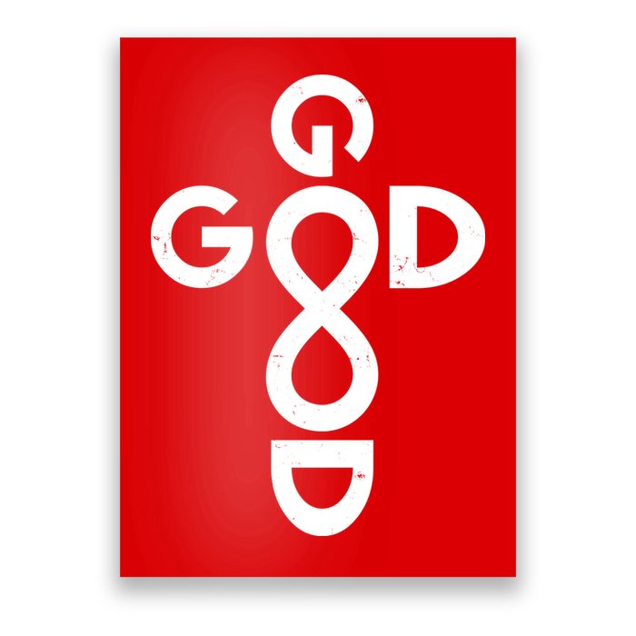 Good Is Good Cross Jesus Logo Poster