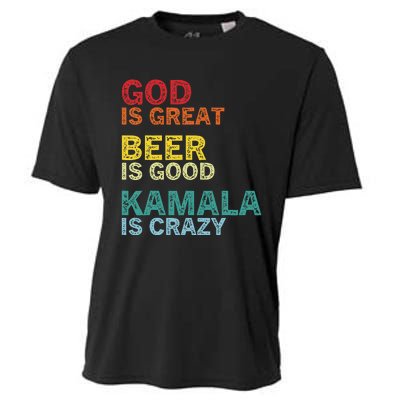 God Is Great Beer Is Good And Kamala Are Crazy Funny Trump Cooling Performance Crew T-Shirt