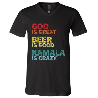 God Is Great Beer Is Good And Kamala Are Crazy Funny Trump V-Neck T-Shirt