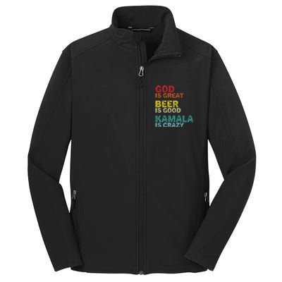 God Is Great Beer Is Good And Kamala Are Crazy Funny Trump Core Soft Shell Jacket