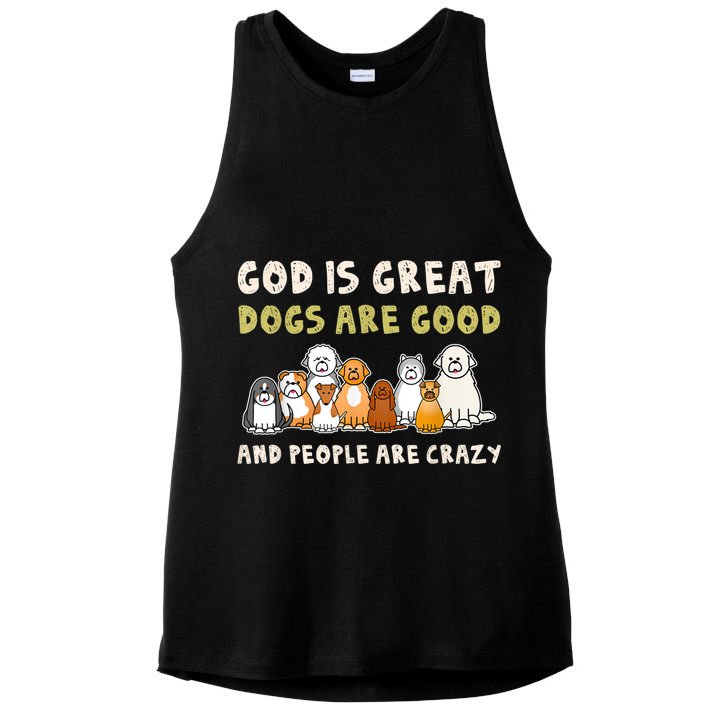 God Is Great Dogs Are Good People Are Crazy Ladies PosiCharge Tri-Blend Wicking Tank