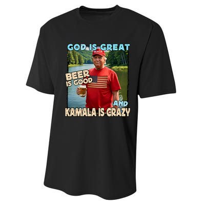 God Is Great Beer Is Good And Kamala Are Crazy Funny Trump Performance Sprint T-Shirt