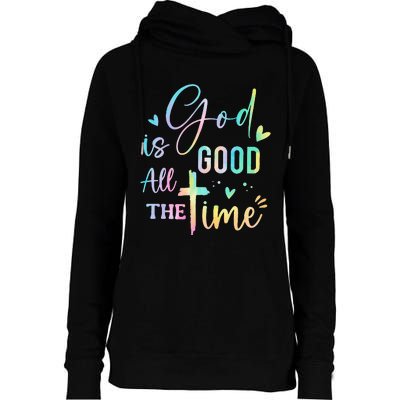 God Is Good All The Time Christian Faith Worship Womens Funnel Neck Pullover Hood