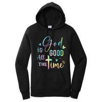 God Is Good All The Time Christian Faith Worship Women's Pullover Hoodie