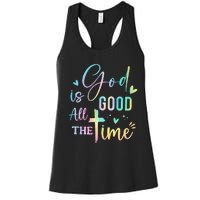 God Is Good All The Time Christian Faith Worship Women's Racerback Tank