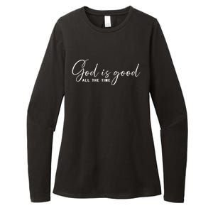 God Is Good All The Time Christian Faith Bible Saying Church Gift Womens CVC Long Sleeve Shirt