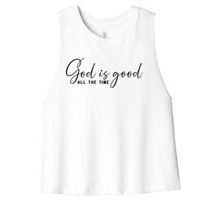 God Is Good All The Time Christian Faith Bible Saying Church Gift Women's Racerback Cropped Tank