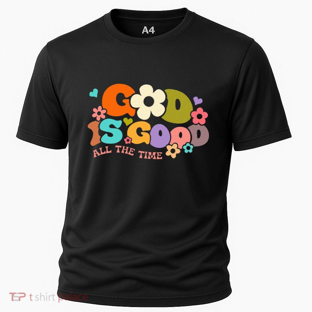 God Is Good All The Time Christian Jesus Women Gift Cooling Performance Crew T-Shirt
