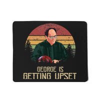 George Is Getting Upset Mousepad