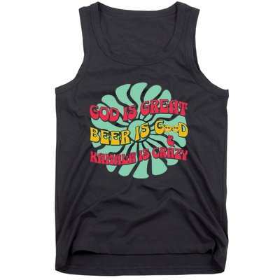 God Is Great Beer Is Good And Kamala Are Crazy Funny Trump Tank Top