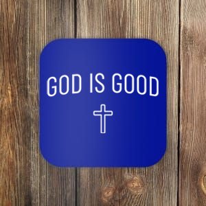 God Is Good Simple Christian Religious Cross Minimalist Funny Gift Coaster